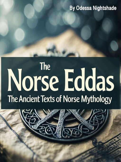 Title details for The Norse Eddas by Odessa Nightshade - Available